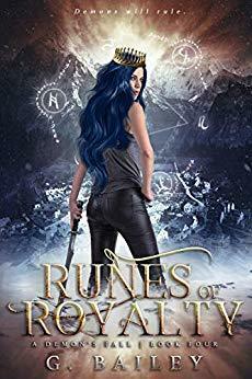 Runes of Royalty by G. Bailey