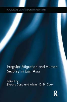 Irregular Migration and Human Security in East Asia by 