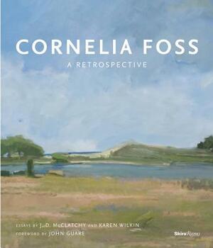 Cornelia Foss: A Retrospective by Karen Wilkin, J.D. McClatchy
