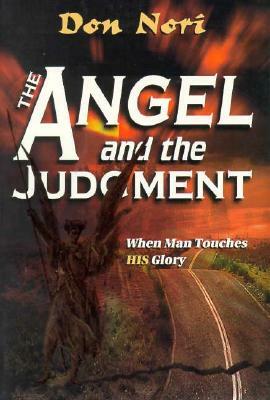The Angel and the Judgment by Don Nori