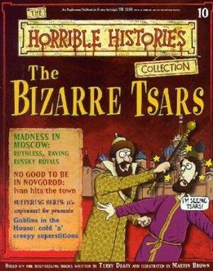 The Bizarre Tsars by Terry Deary