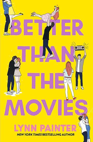 Better Than The Movies by Lynn Painter