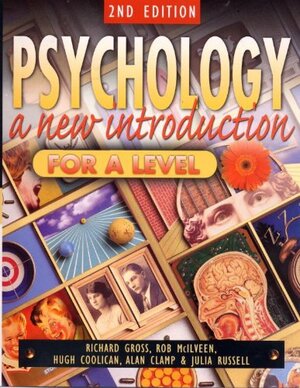 Psychology: A New Introduction For A Level by Richard Gross, Rob Mcilveen, Hugh Coolican