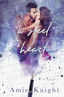 A Steel Heart by Amie Knight