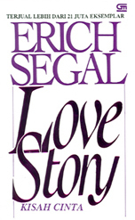 Love Story - Kisah Cinta by Erich Segal, Hendarto Setiadi