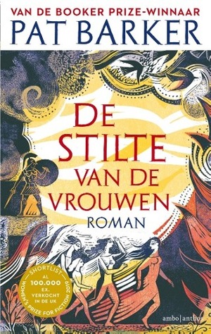 De stilte van de vrouwen by Pat Barker