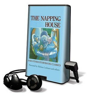 The Napping House and Other Storybook Classics by Audrey Wood, Edward Lear, Marcia Brown