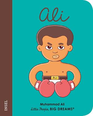 Ali: Muhammad Ali by Maria Isabel Sánchez Vegara