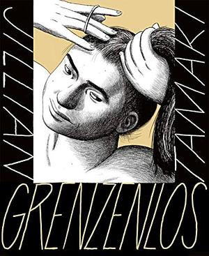 Grenzenlos by Jillian Tamaki