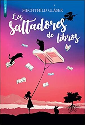 Los saltadores de libros by Mechthild Gläser