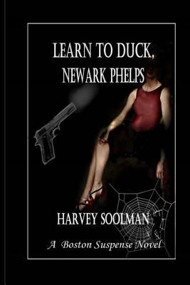 Learn to Duck, Newark Phelps by Harvey Soolman