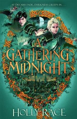 A Gathering Midnight by Holly Race