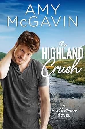 The Highland Crush by Amy McGavin