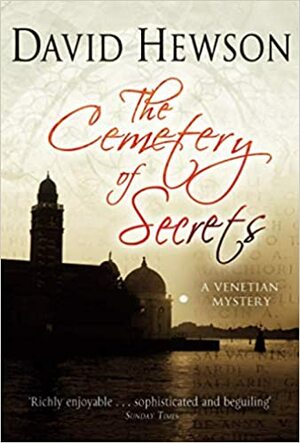 The Cemetery Of Secrets by David Hewson