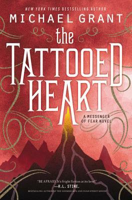 The Tattooed Heart by Michael Grant