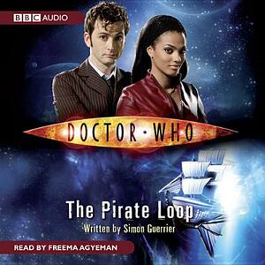 Doctor Who: The Pirate Loop by Simon Guerrier