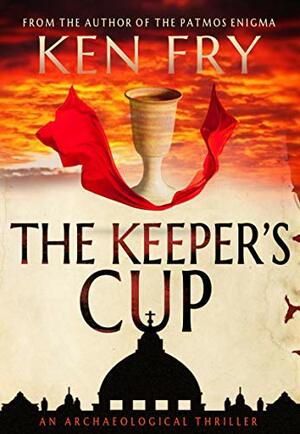 The Keeper's Cup by Ken Fry