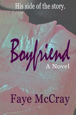 Boyfriend by Faye McCray
