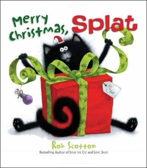 Merry Christmas, Splat by Rob Scotton