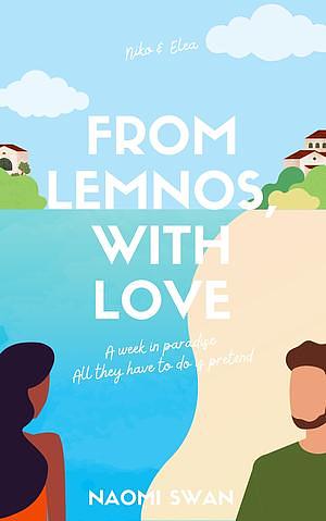 From Lemnos, With Love by Naomi Swan