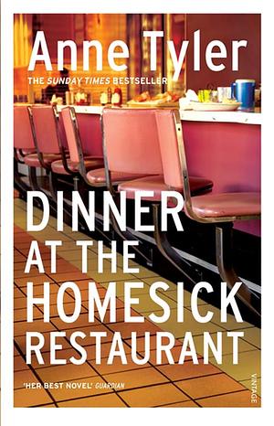 Dinner at the Homesick Restaurant by Anne Tyler