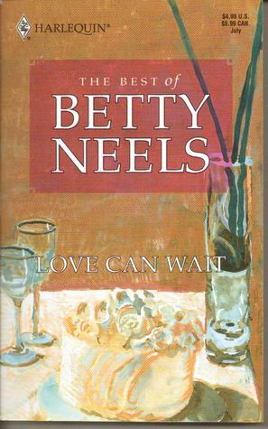 Love Can Wait by Betty Neels