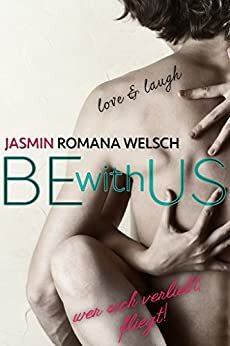 Wer sich verliebt, fliegt! by Jasmin Romana Welsch