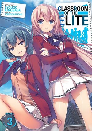 Classroom of the Elite, Vol. 3 by Syougo Kinugasa