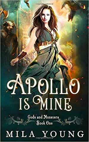 Apollo Is Mine by Mila Young