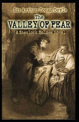 The Valley of Fear Illustrated by Arthur Conan Doyle