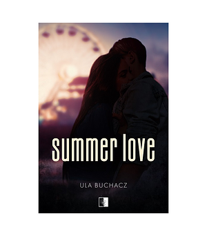 Summer Love  by Ula Buchacz