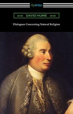 Dialogues Concerning Natural Religion by David Hume