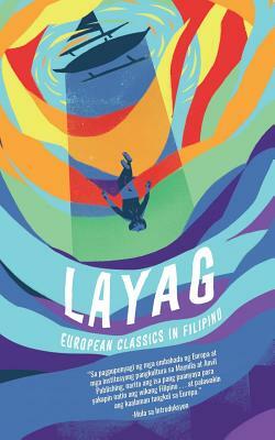 Layag: European Classics in Filipino by Jaroslav Olša Jr.