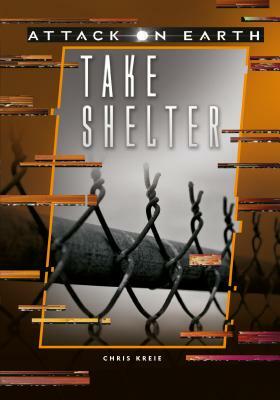 Take Shelter by Chris Kreie