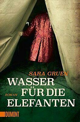 Wasser für die Elefanten by Sara Gruen