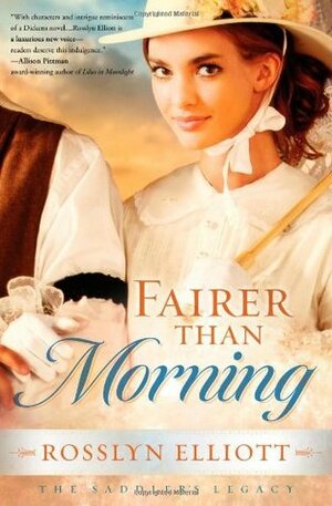 Fairer Than Morning by Rosslyn Elliott