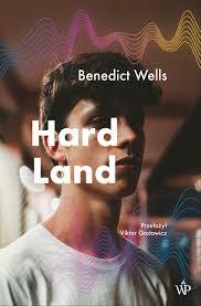 Hard Land by Benedict Wells