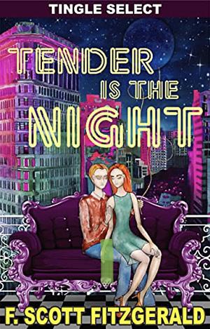 Tender is the Night by F. Scott Fitzgerald