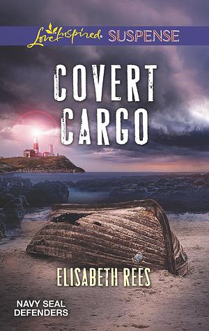 Covert Cargo by Elisabeth Rees