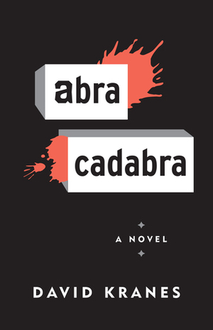 Abracadabra by David Kranes