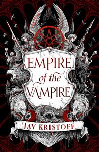 Empire of the Vampire by Jay Kristoff