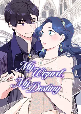 My Wizard, My Destiny by Jeon Orang, Jeon Eunjeong, G. seasoning