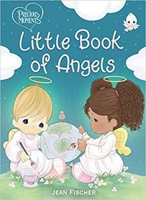 Precious Moments: Little Book of Angels by Jean Fischer, Precious Moments