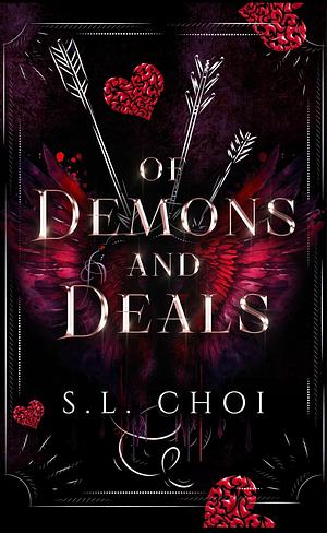 Of Demons And Deals by S.L. Choi