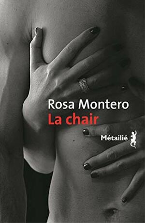 La Chair by Rosa Montero