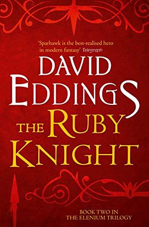 The Ruby Knight by David Eddings