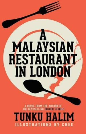 A MALAYSIAN RESTAURANT IN LONDON by Tunku Halim