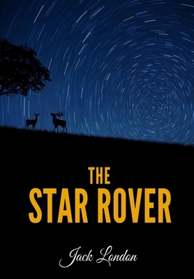 The Star Rover by Jack London