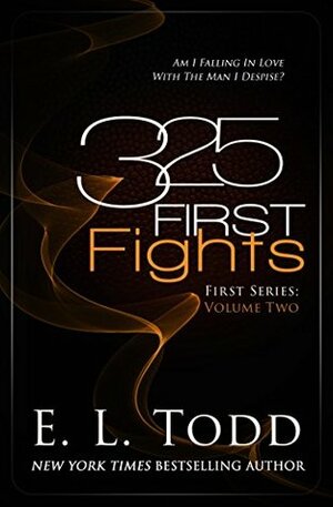 325 First Fights by E.L. Todd