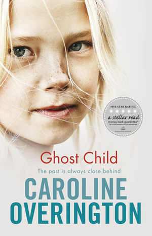Ghost Child by Caroline Overington